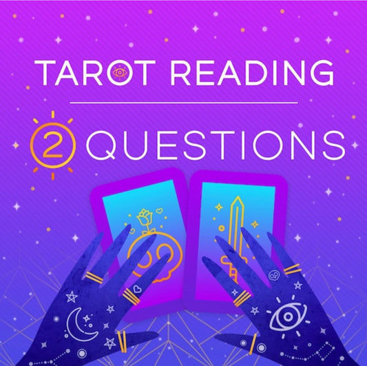 Two Question Tarot Reading