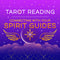 Connecting With Your Spirit Guides Tarot Reading-Psychic Reading